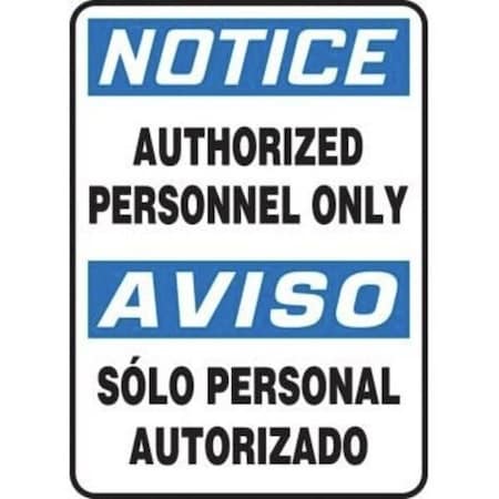 Accuform AUTHORIZED PERSONNEL ONLYSOLO PERSONAL AUTORIZADO, Adhesive Dura-Poly, 14 in x 10 in SBMADC801XV
